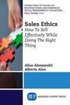 S Ethics - How To Sell Effectively While Doing The Right Thing Paperback