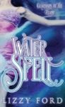 Water Spell Hardcover