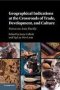 Geographical Indications At The Crossroads Of Trade Development And Culture - Focus On Asia-pacific   Paperback