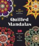 Quilled Mandalas - 30 Paper Projects For Creativity And Relaxation Paperback