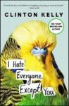 I Hate Everyone Except You Paperback