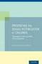 Preventing The Sexual Victimization Of Children - Psychological Legal And Public Policy Perspectives   Hardcover