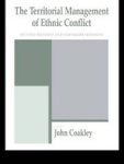 The Territorial Management of Ethnic Conflict The Cass Series in Regional and Federal Studies
