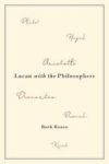Lacan With The Philosophers Hardcover