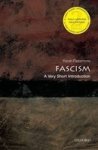 Fascism: A Very Short Introduction Paperback 2ND Revised Edition