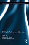 Civility In Politics And Education Hardcover
