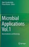 Microbial Applications VOL.1 - Bioremediation And Bioenergy Hardcover 1ST Ed. 2017