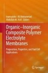 Organic-inorganic Composite Polymer Electrolyte Membranes 2017 - Preparation Properties And Fuel Cell Applications Hardcover