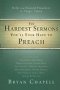 The Hardest Sermons You&  39 Ll Ever Have To Preach - Help From Trusted Preachers For Tragic Times   Paperback