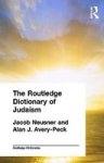 Routledge Dictionary of Judaism Routledge Dictionaries
