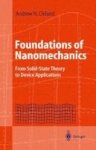 Foundations Of Nanomechanics - From Solid-state Theory To Device Applications Hardcover 2003