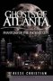 Ghosts Of Atlanta - Phantoms Of The Phoenix City   Paperback