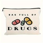 Bag Full Of Drugs Pattern Cosmetic Bag Makeup Bags Cute Travel Bag Birthday Gifts Friend Gifts For Women Travel Essential Lightw