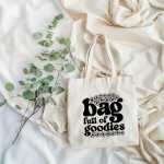 Bag Full Of Goodies Tote Bag