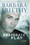Desperate Play Hardcover