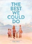 The Best We Could Do: An Illustrated Memoir Hardcover Illustrated Edition