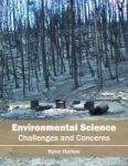 Environmental Science: Challenges And Concerns Hardcover