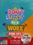 Marlin Kids Precut A4 Dont Wish For It Work For