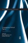 Contemporary Political Agency - Theory And Practice Paperback