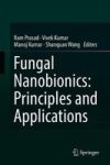 Fungal Nanobionics: Principles And Applications Hardcover 1ST Ed. 2018