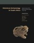 Historical Archaeology In South Africa - Material Culture Of The Dutch East India Company At The Cape   Hardcover