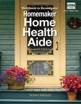 Workbook For Balduzzi's Homemaker Home Health Aide 7TH