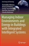 Managing Indoor Environments And Energy In Buildings With Integrated Intelligent Systems Hardcover 1ST Ed. 2015