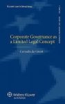 Corporate Governance As A Limited Legal Concept Hardcover