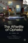 The Afterlife Of Ophelia Hardcover