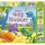 Noisy Dinosaurs Board Book