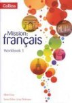 Mission: Francais - Workbook 1 Staple Bound