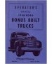 Ford 1948 Pickup & Truck Owners Instruction & Operating Manual - Users Guide Covers Series F-1 F-2 F-3 F-4 F-5 F-6 Pickup Panel 