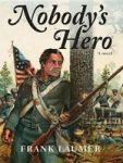 Nobody& 39 S Hero Paperback