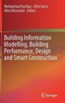 Building Information Modelling Building Performance Design And Smart Construction Hardcover 1ST Ed. 2017