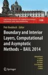 Boundary And Interior Layers Computational And Asymptotic Methods - Bail 2014 Hardcover 1ST Ed. 2015