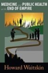 Medicine and Public Health at the End of Empire Paperback
