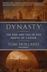 Dynasty - The Rise And Fall Of The House Of Caesar Paperback
