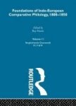 Foundations Of Indo-european Comparative Philology 1800-1850 V. 11 - Vergleichende Grammatik Hardcover