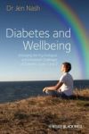 Diabetes And Wellbeing Managing The Psychologicalpsychological And Emotional Challenges Of Diabetestypes 1 And 2 Paperback