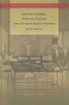 Serving Empire Serving Nation - James Tod And The Rajputs Of Rajasthan Hardcover