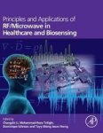 Principles And Applications Of Rf microwave In Healthcare And Biosensing Hardcover
