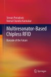 Multiresonator-based Chipless Rfid: Barcode Of The Future