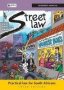 Street Law: Learner&  39 S Manual - Practical Law For South Africans   Paperback 3RD Ed