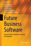 Future Business Software - Current Trends In Business Software Development Hardcover 2014