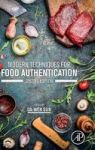 Modern Techniques For Food Authentication Hardcover 2ND Edition