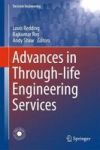 Advances In Through-life Engineering Services Hardcover 1ST Ed. 2017