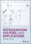 Refrigeration Systems And Applications Hardcover 3RD Revised Edition
