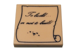 Parts Tile 2 X 2 With Groove With 'to Build... Or Not To Build' On Scroll Pattern 3068BPB0824