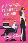 If I Told You I& 39 D Have To Kiss You Paperback