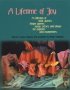 A Lifetime Of Joy - A Collection Of Circle Games Finger Games Songs Verses And Plays For Puppets And Marionettes   Paperback